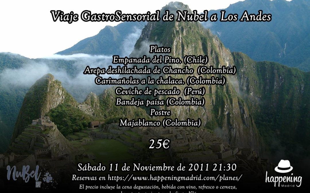 La descripción del menú del Viaje GastroSensorial de Nubel a Los Andes